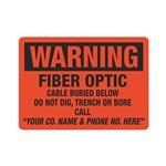 Warning Fiber Optic Cable Buried Below - 10" x 14"